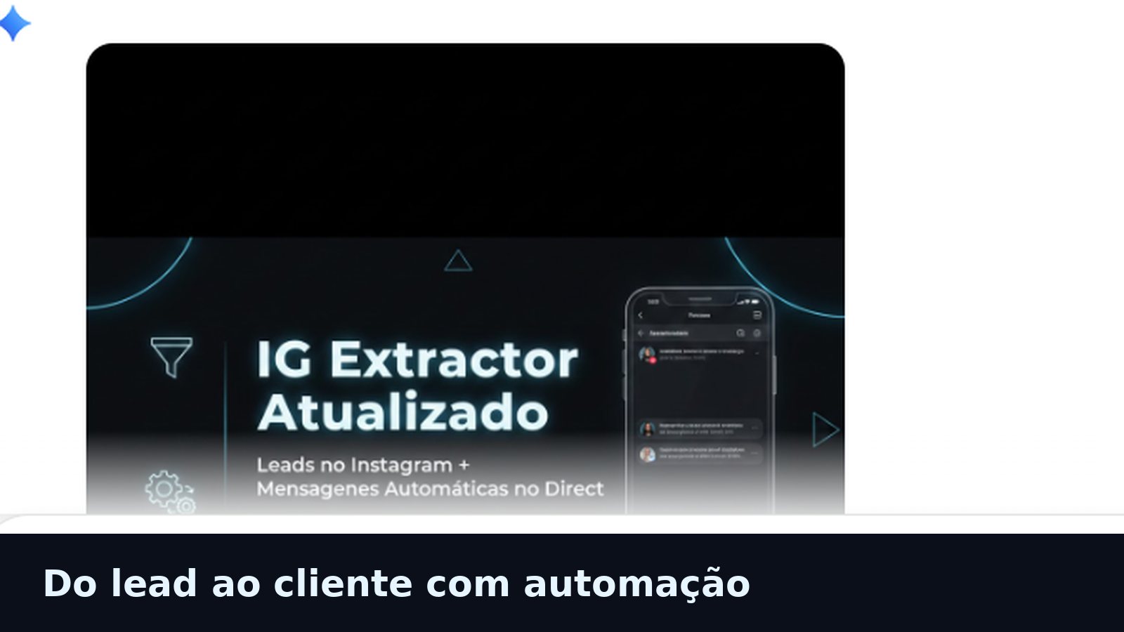 Instagram Extractor Atualizado 2026: Como Gerar Leads e Vender no Automático 4 Do lead ao cliente com automação
